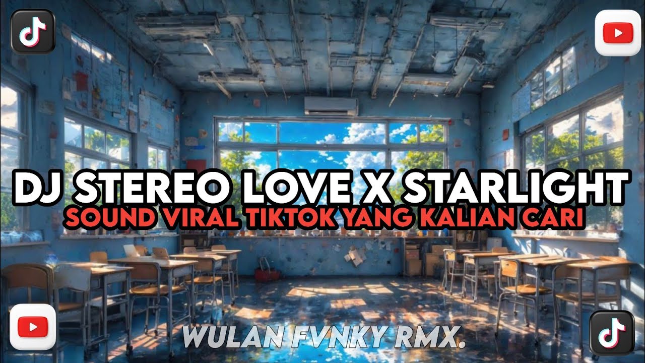 DJ STEREO LOVE X STARLIGHT X MELODY SWEET LOVE X SPECTER VIRAL TIKTOK YANG KALIAN CARI