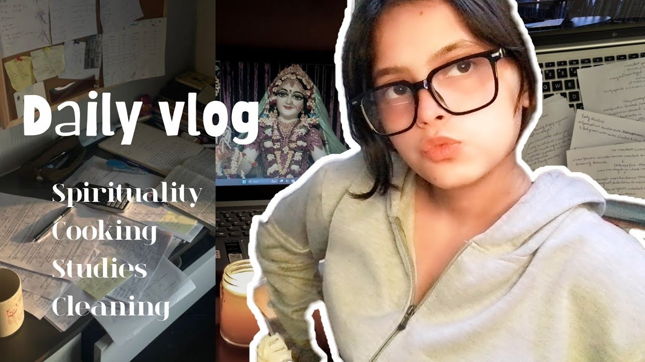 Balancing Studies & Spirituality | A Clam Day in My Life