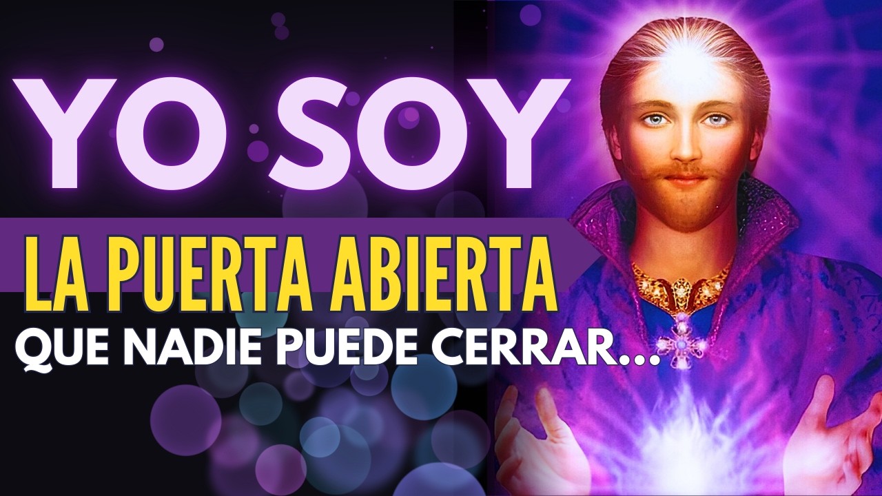 YO SOY| SAINT GERMAIN |ABRIR CAMINOS LLAMA VIOLETA| ORACIÓN CUÁNTICA DE PUERTAS ABIERTAS