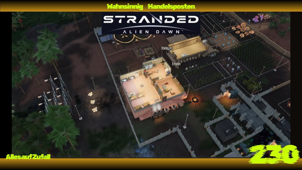 Stranded Alien Dawn - Aber... es läuft - wahnsinnig und alles auf Zufall (230)