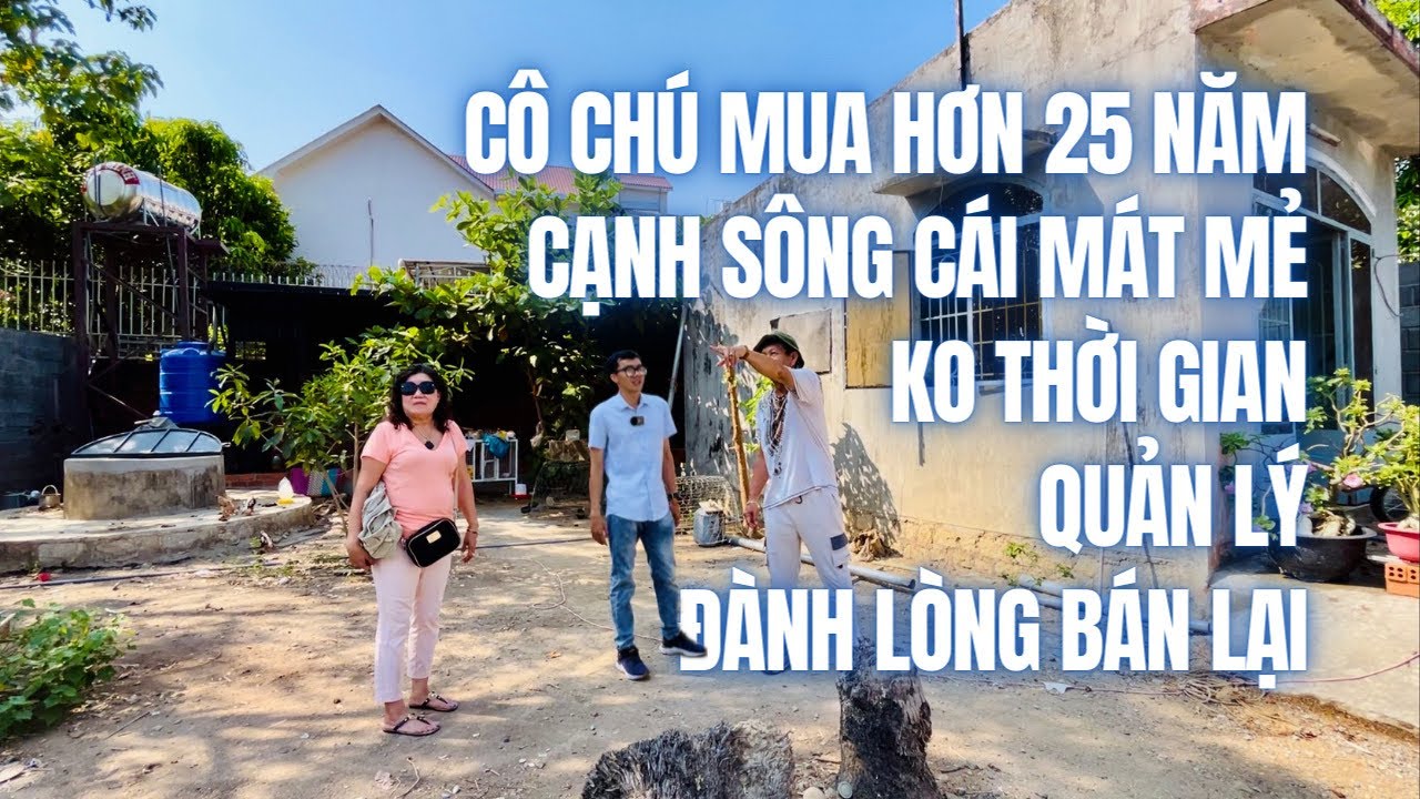 Cô Chú VIỆT KIỀU Ít Về Nên Bán Mảnh Vườn 400m2 Ngang 22m Cạnh SÔNG CÁI Thơ Mộng Mát Mẻ tại NHA TRANG