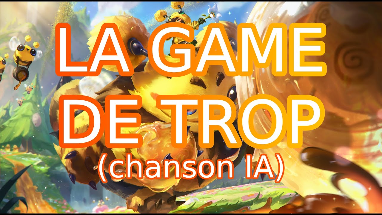 [IA] La game de trop - Chanson LoL