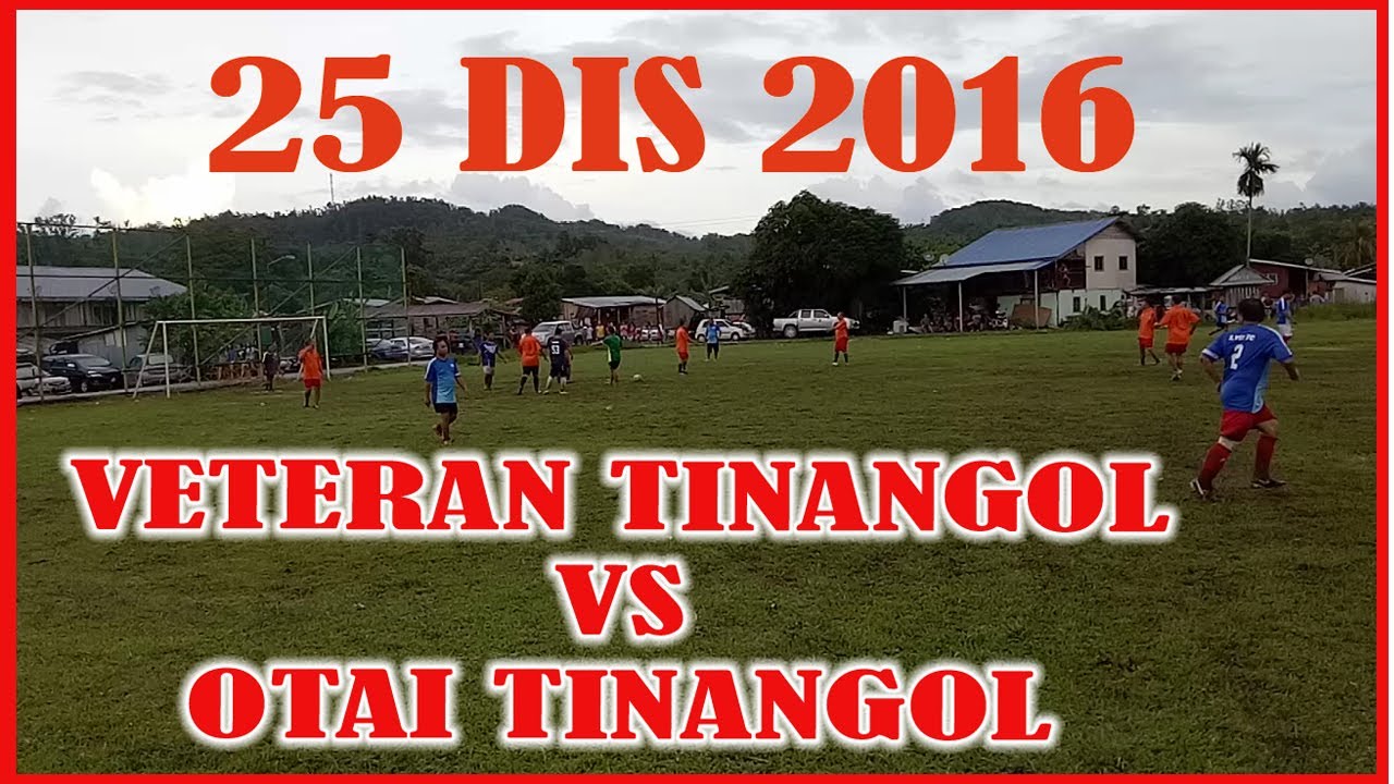 Nostalgia Bola Sepak Veteran Tinangol 2016. Pemain Veteran (50-an) vs Pemain Otai (60-an)