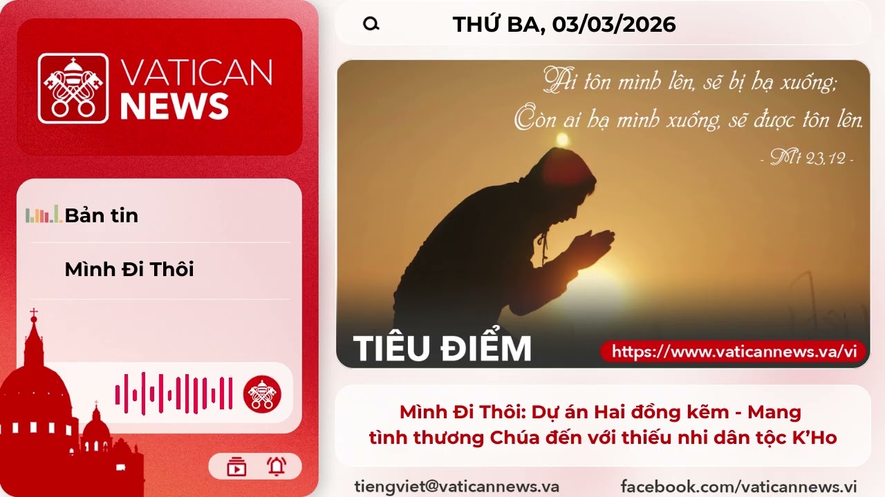 Radio thứ Ba 03/03/2026 - Vatican News Tiếng Việt