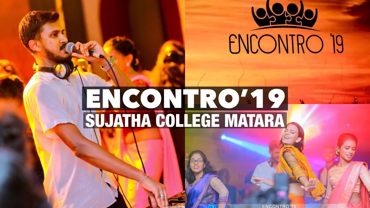 Encontro’19 sujatha college matara |  HOUSE MUSIC ENTERTAINMENT