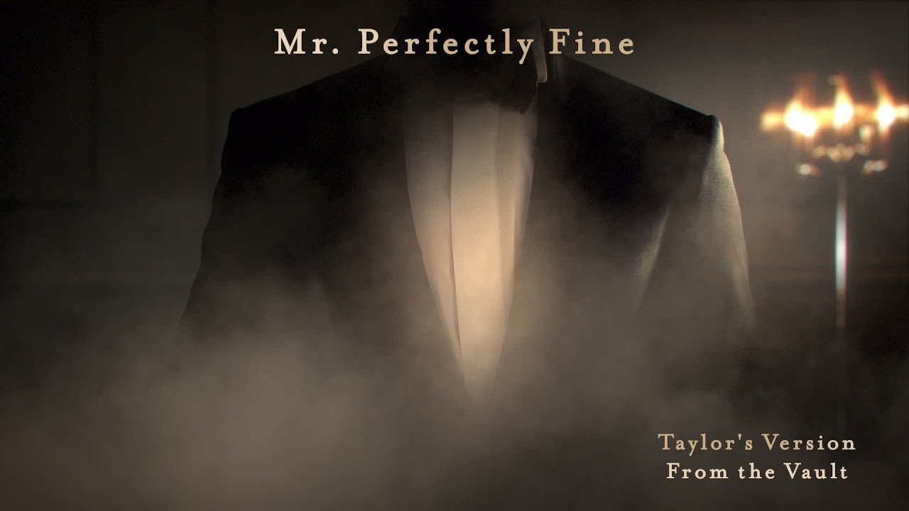 Taylor Swift - Mr. Perfectly Fine (Taylor’s Version) (From The Vault) (Lyric Video)