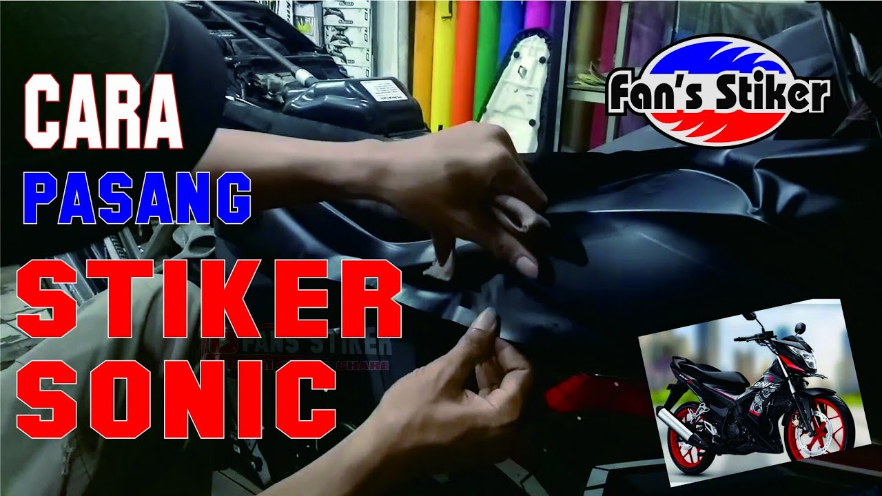 Pemasangan Decal full Body Sonic 150r,fans stiker