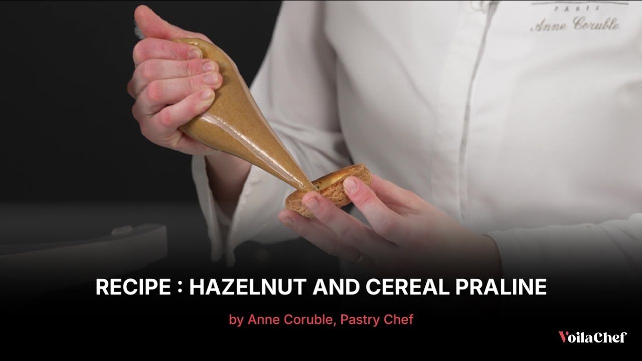 Hazelnut and Cereal Praliné Recipe by Anne Coruble, Pastry Chef 2024 | A Signature Chef Recipe