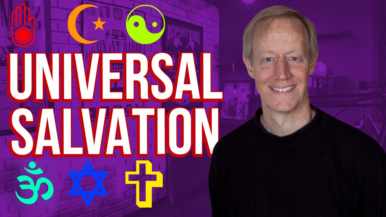 What Is Universal Salvation: With Michael McClymond