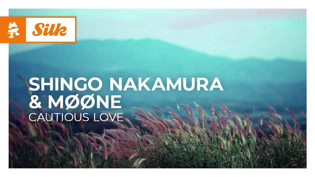Shingo Nakamura & MØØNE - Cautious Love [Melodic House | Monstercat]