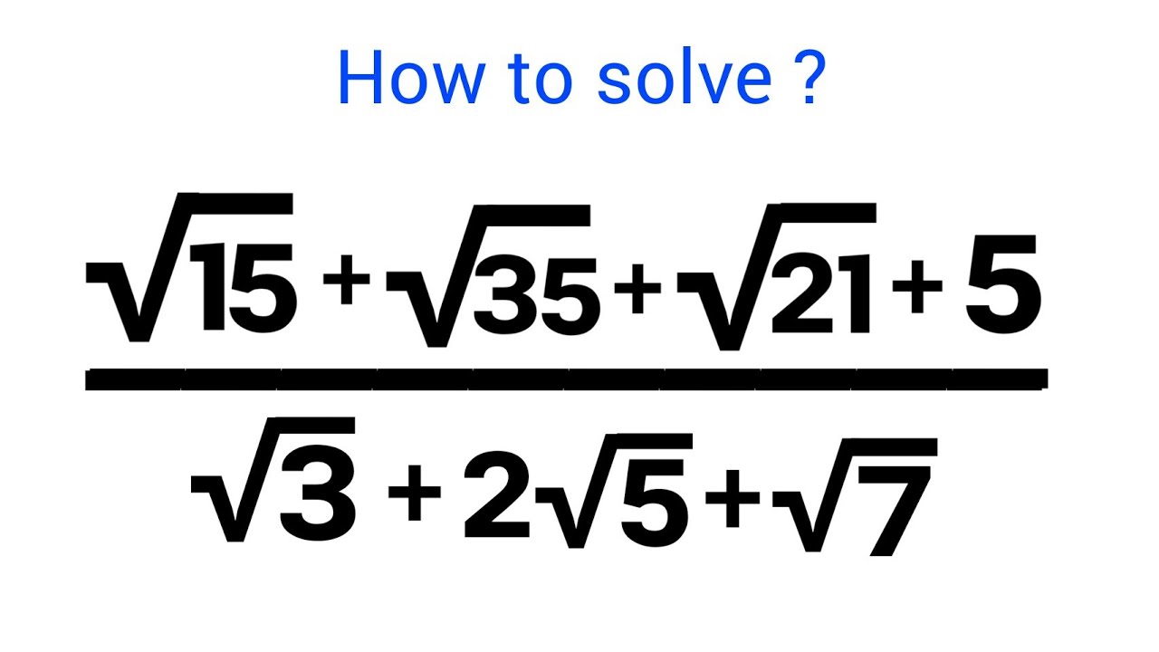 A Nice Math Problem &bull; Simplify Radical Expression