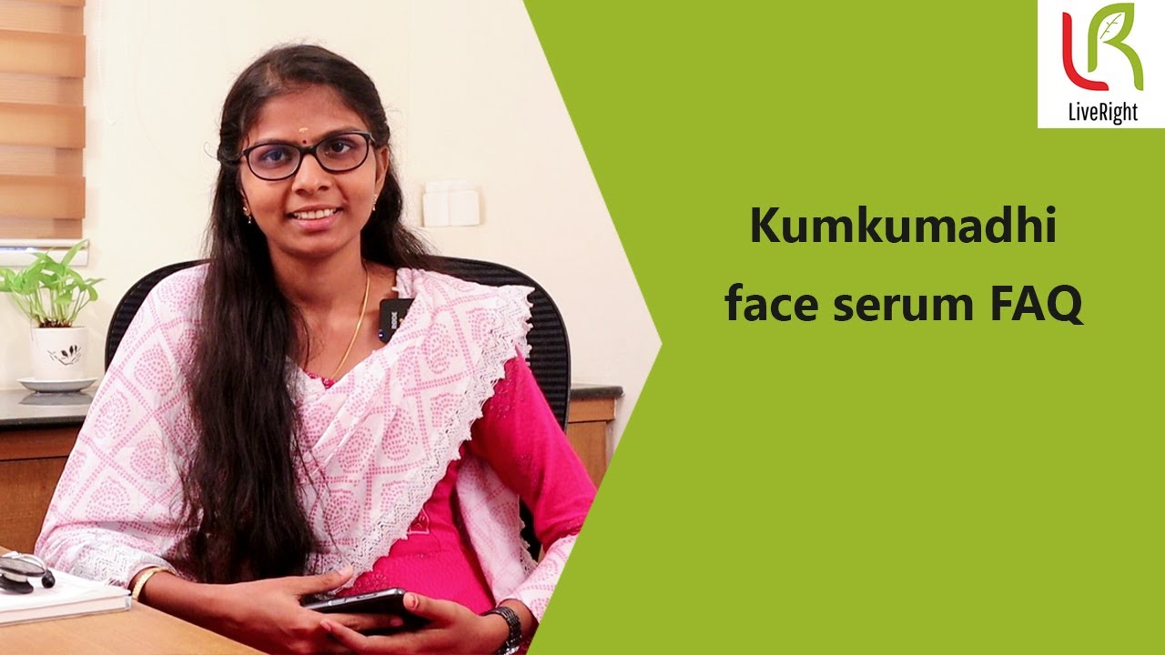 Kumkumadhi Oil in tamil | faq | Dr.K. Gayathri | LiveRight #faq #frequentlyaskedquestion #kumkumadi