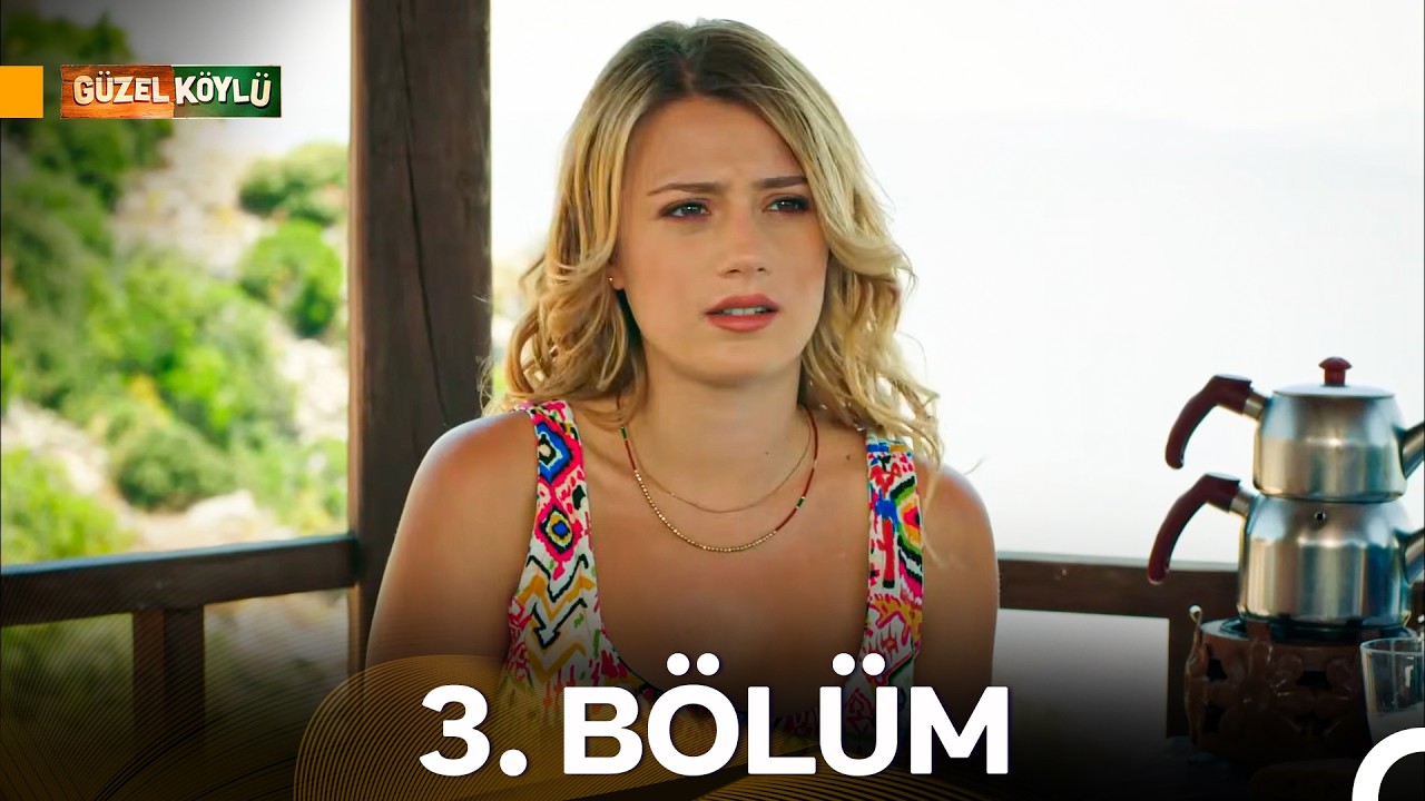 Güzel Köylü 3. Bölüm
