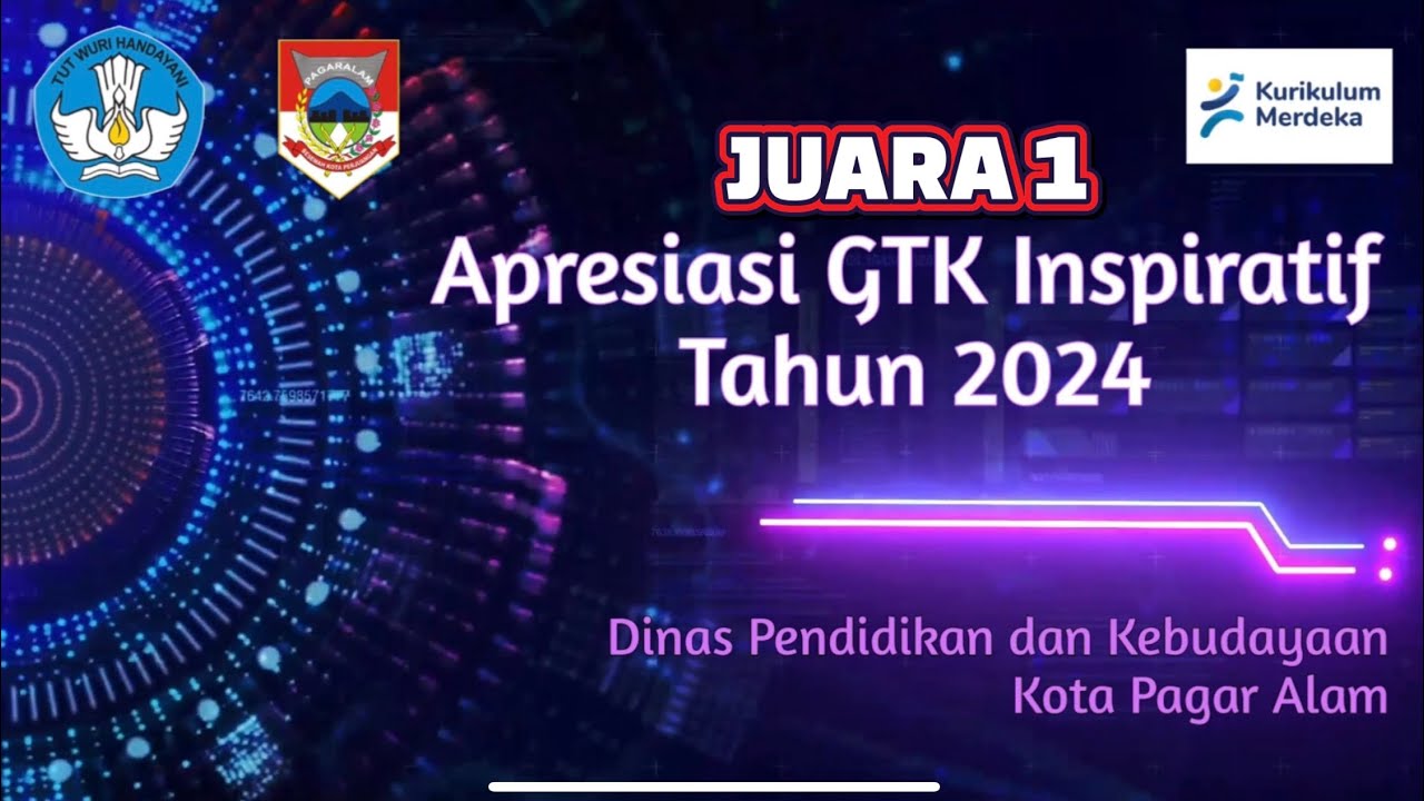 JUARA 1 APRESIASI GTK INSPIRATIF KOTA PAGAR ALAM TAHUN 2024