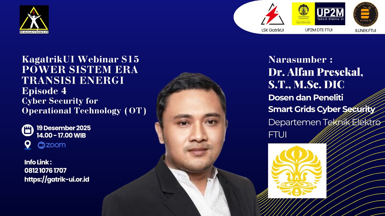 S15E4 | Dr. Alfan Presekal, S.T., M.Sc. DIC | Dosen dan Peneliti | DTE FTUI | Cyber Security for OT
