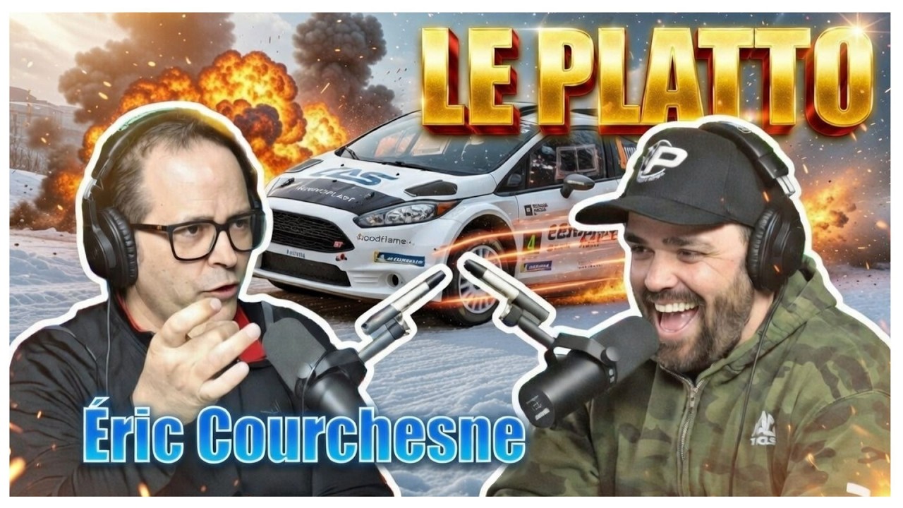 Éric Courchesne , le rallye dans les veines ! Le Platto Podcast S2-E2