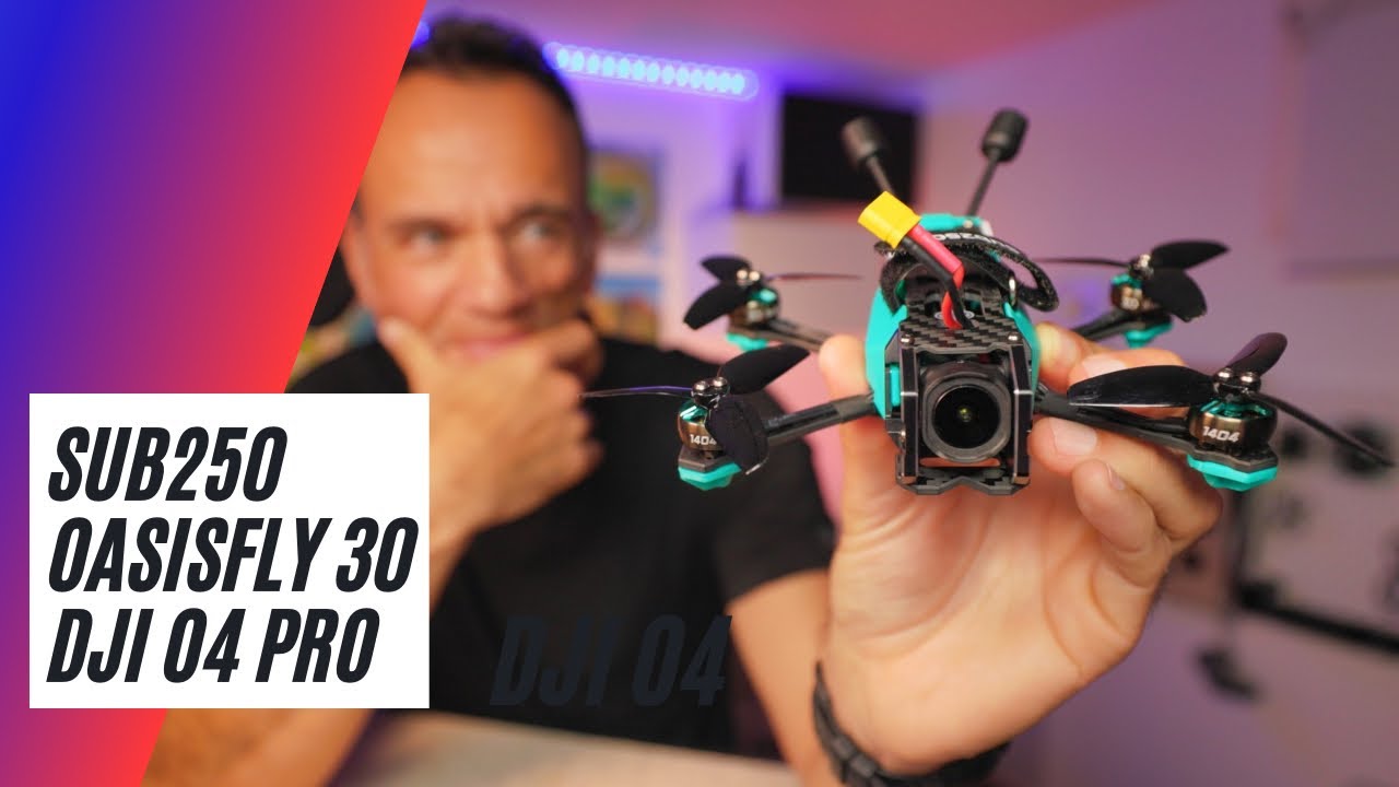 Sub250 Oasisfly 30 DJI O4 Pro : un drone fpv 3 pouces qui vaut le coup 👍