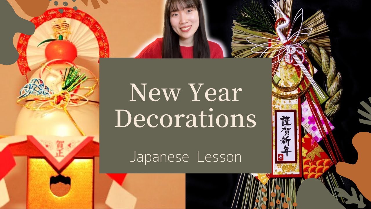 New Year Decorations in Japan : Japanese Lesson