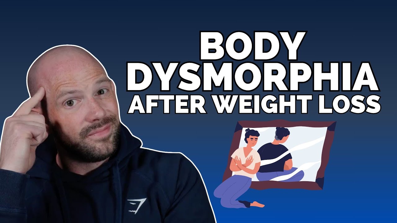 Body Dysmorphia After Weight Loss - Here’s 5 Ways to Fight Back | Dr. Dan | Obesity Expert
