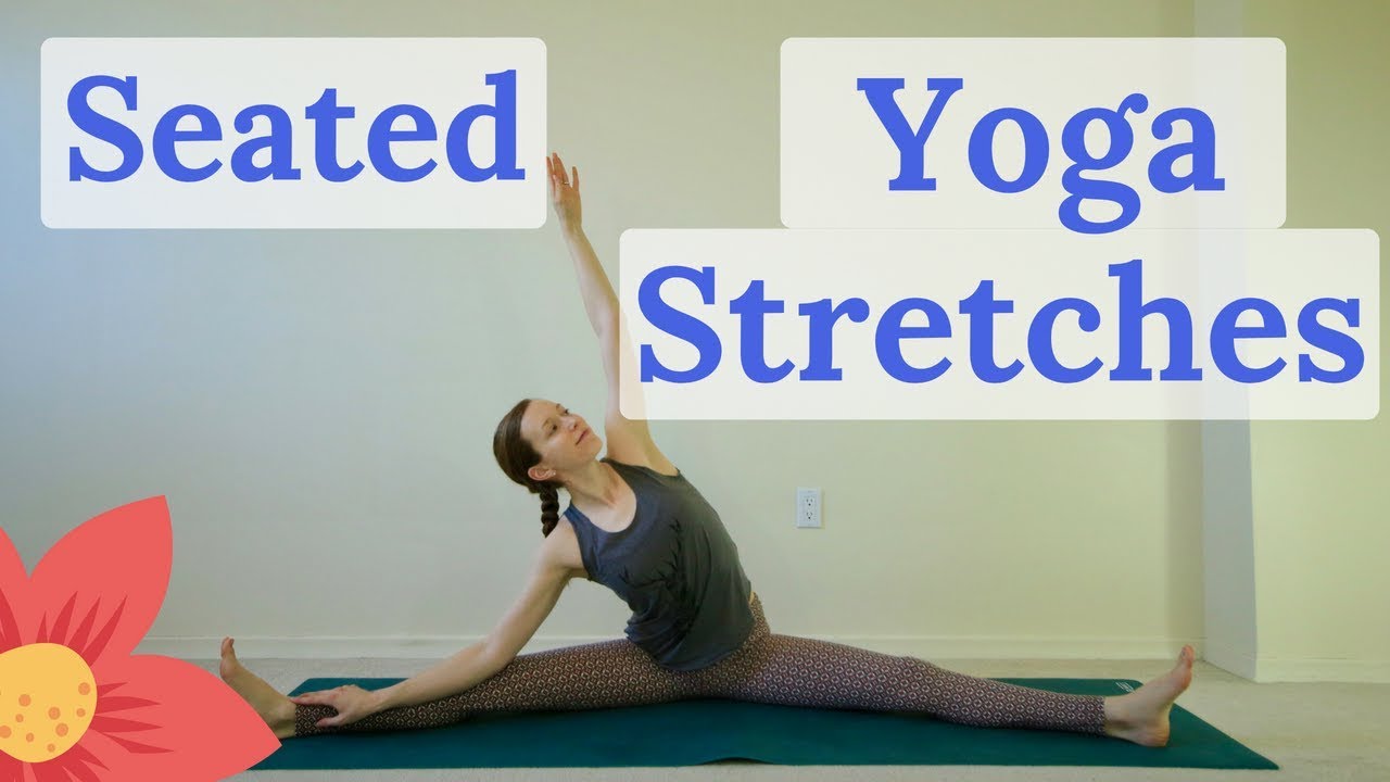 Seated Yoga Stretches for Flexibility (13 minutes)
