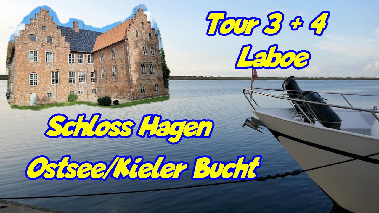 Tour 3-4 Ostsee, Kieler Bucht: Laboe und Schloss Hagen