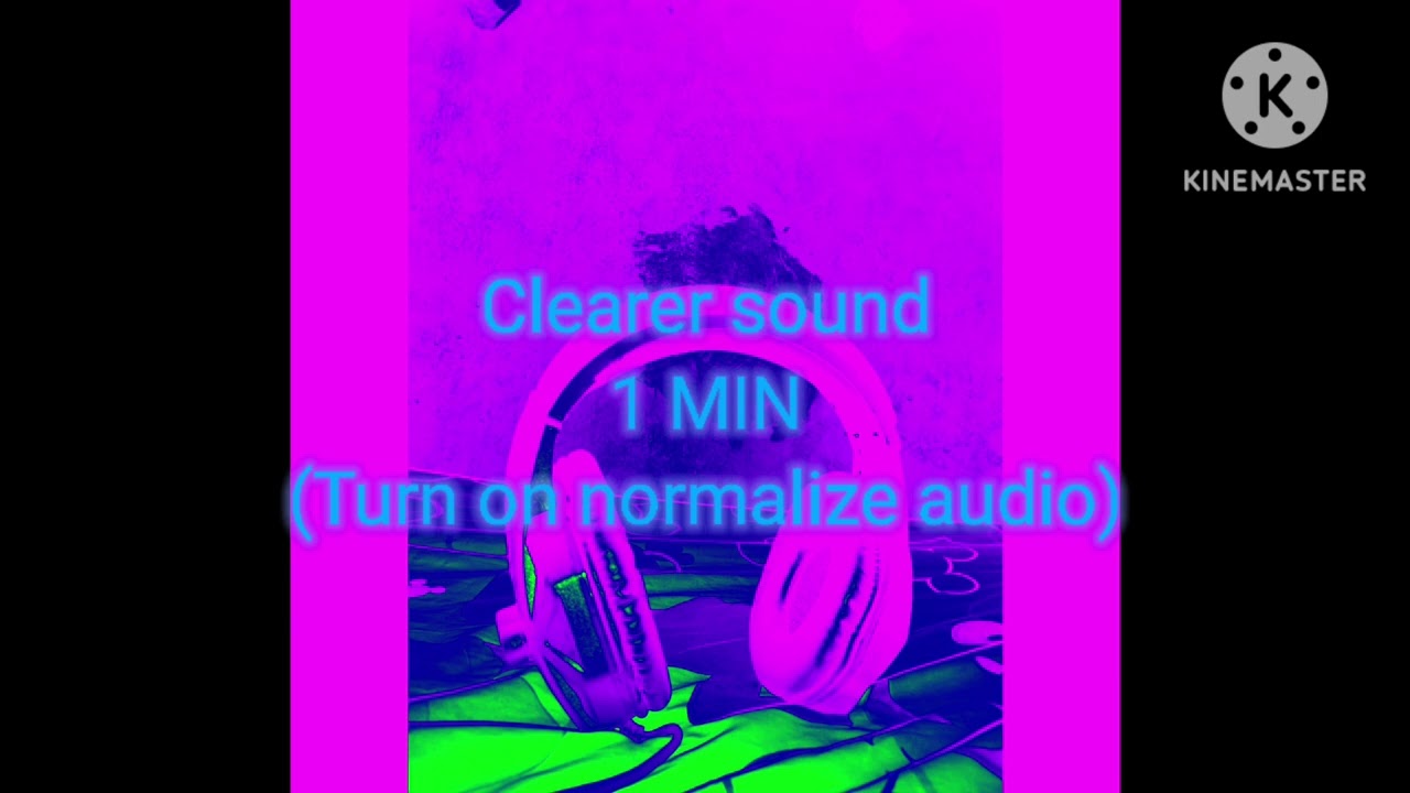 Clearer Sound Effect