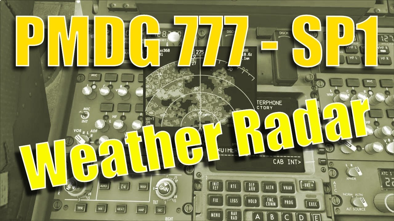 FSX PMDG 777 SERVICE PACK - WEATHER RADAR