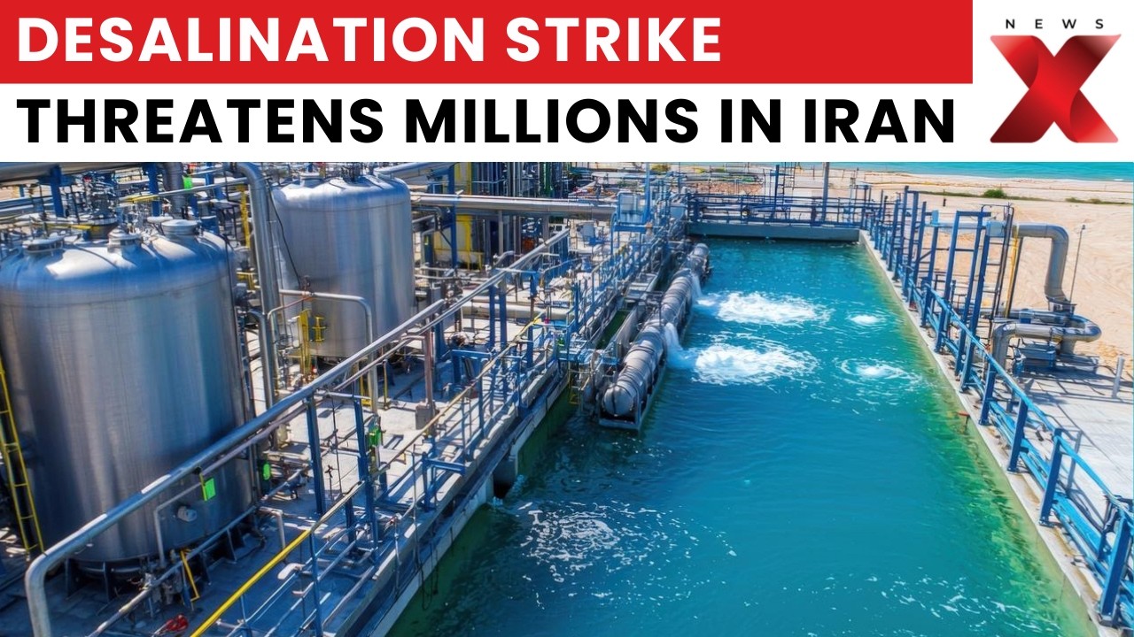 Iran-US War: Gulf Water Crisis Looms As Iran Desalination Plants Threatened | Latest News | NewsX