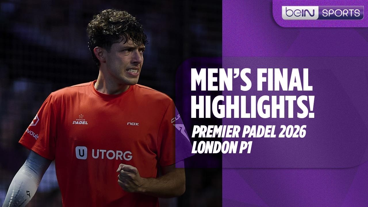Coello/Tapia vs Galan/Chingotto | Premier Padel | London P1 | Final Match Highlights