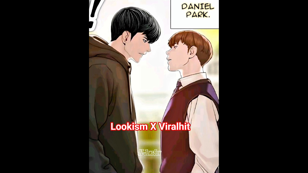 Lookism X Viral hit ( Fanmade) #manhwa #lookism #fyp #webtoon