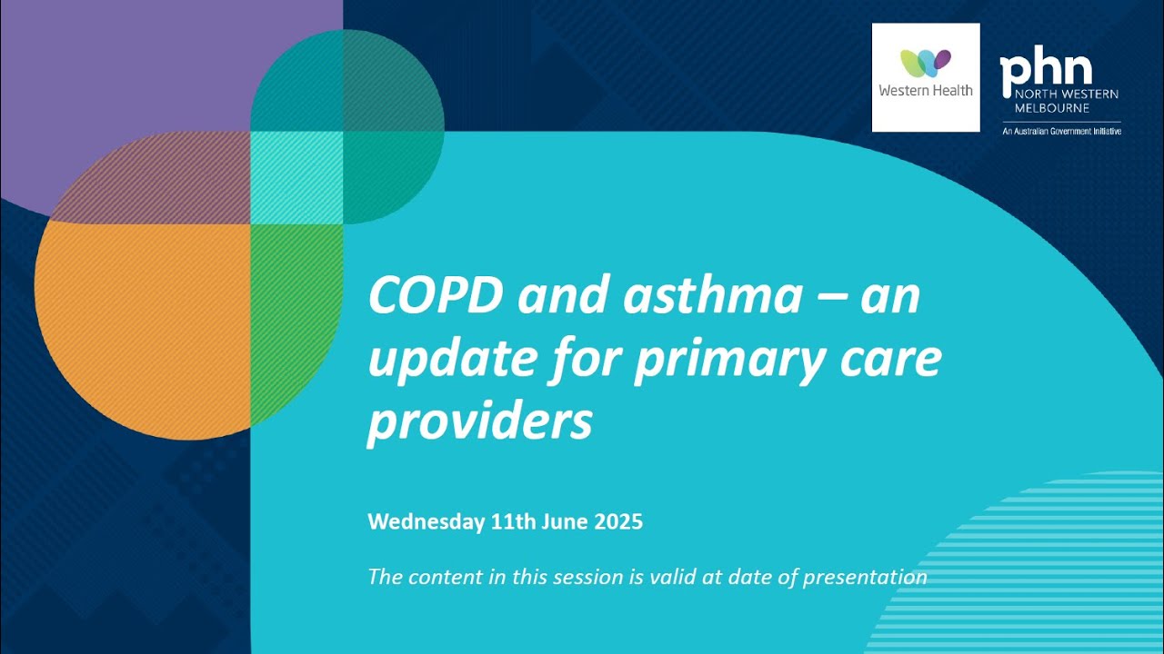 COPD and asthma - an update for primary care providers (11 June 2025)