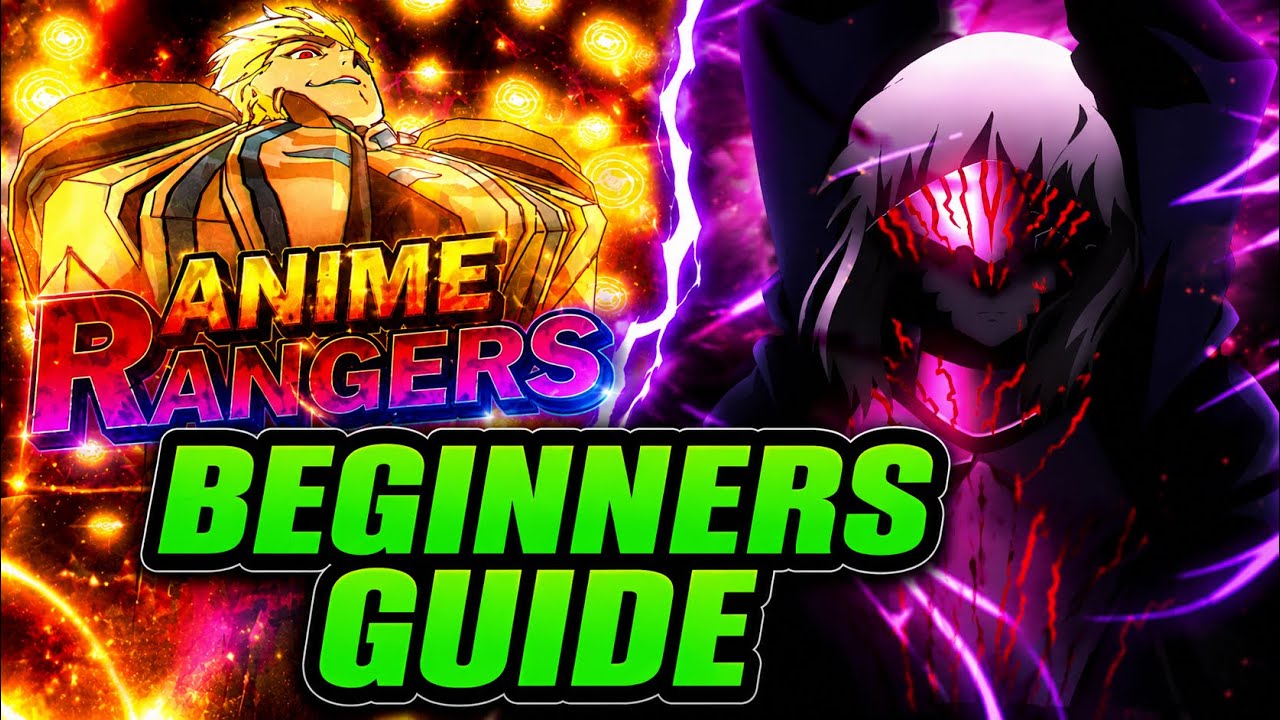 Лучшее руководство для начинающих по Anime Rangers X! (Быстрый прогресс)