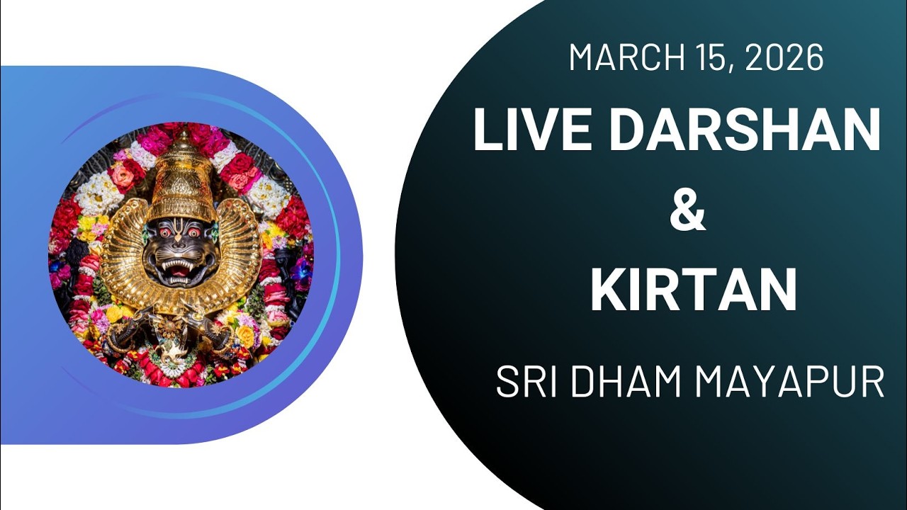Live Darshan & Kirtan Sri Dham Mayapur March 15, 2026