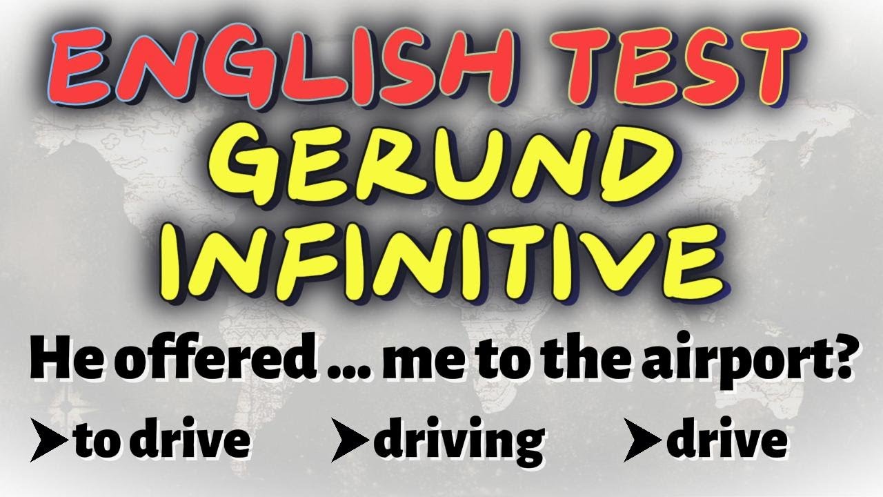 Gerund or Infititive. Master Your English Grammar Skills