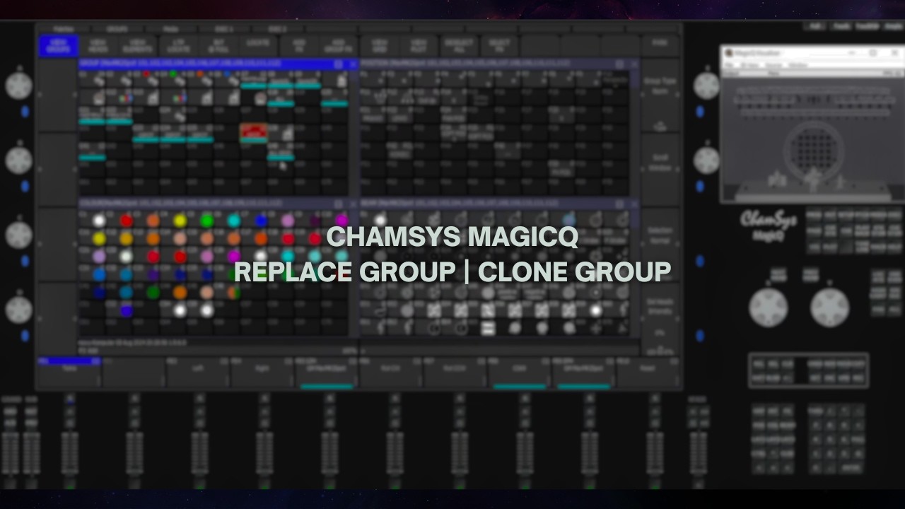 CHAMSYS MAGICQ PORADNIK #26 - REPLACE GROUP | CLONE GROUP | UŻYTECZNE OPCJE PRZY GROUP CUES