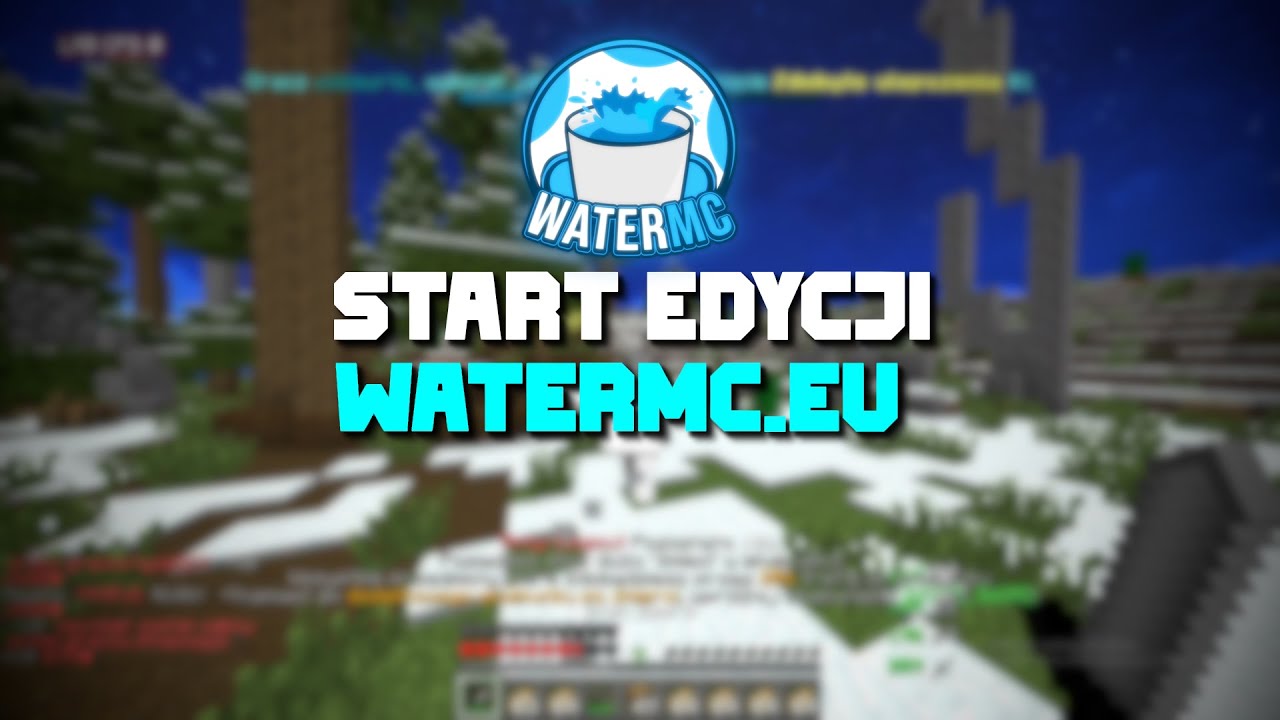 NAJLEPSZY START EDYCJI WATERMC.EU | TXT PVP [TASK]