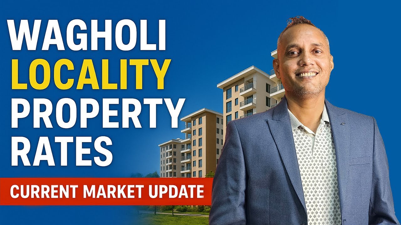 Wagholi Locality Property Rates|Current Market Update 