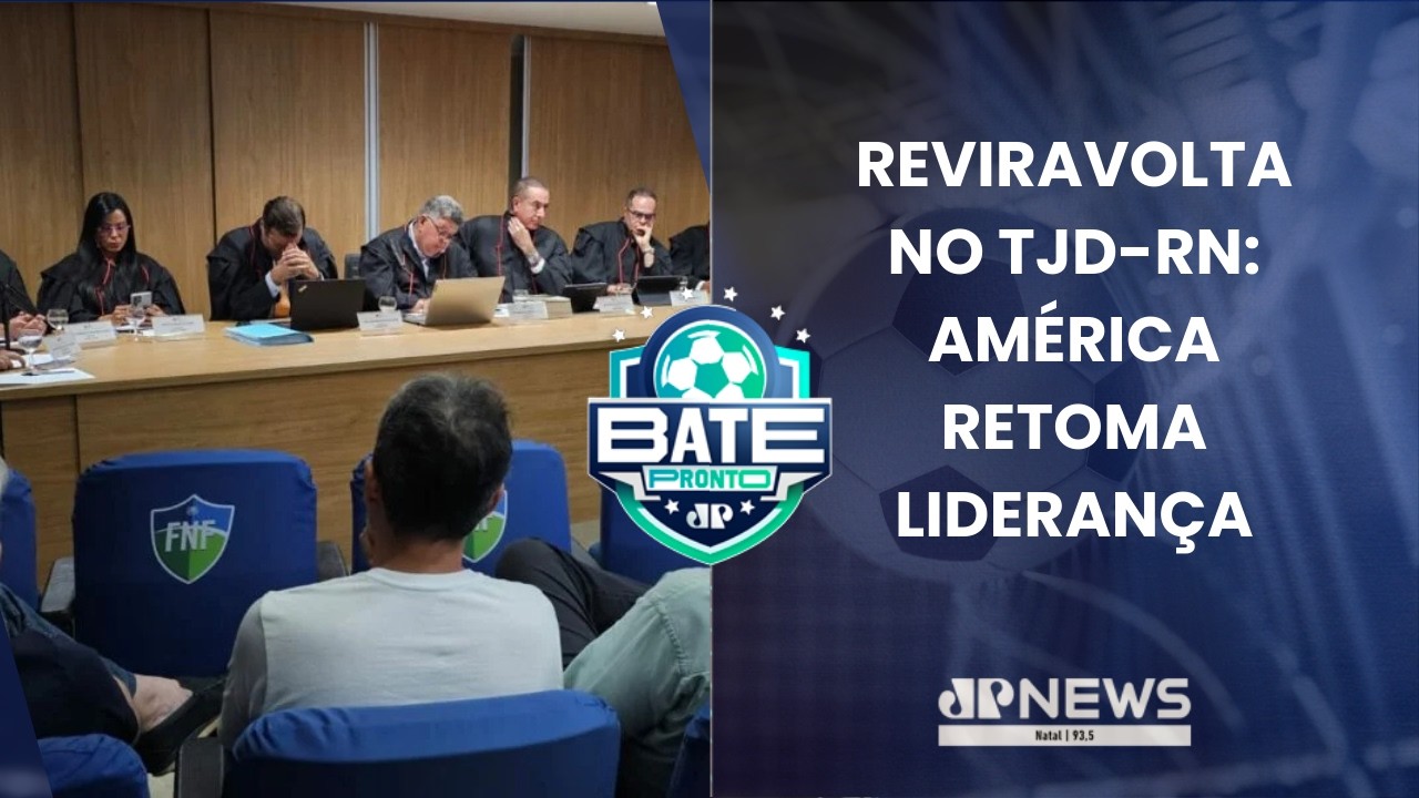 BATE PRONTO NATAL 20/02 | Virada no Tribunal: TJD devolve pontos ao América
