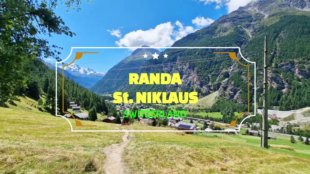 Randa - St.  Niklaus Switzerland 🇨🇭