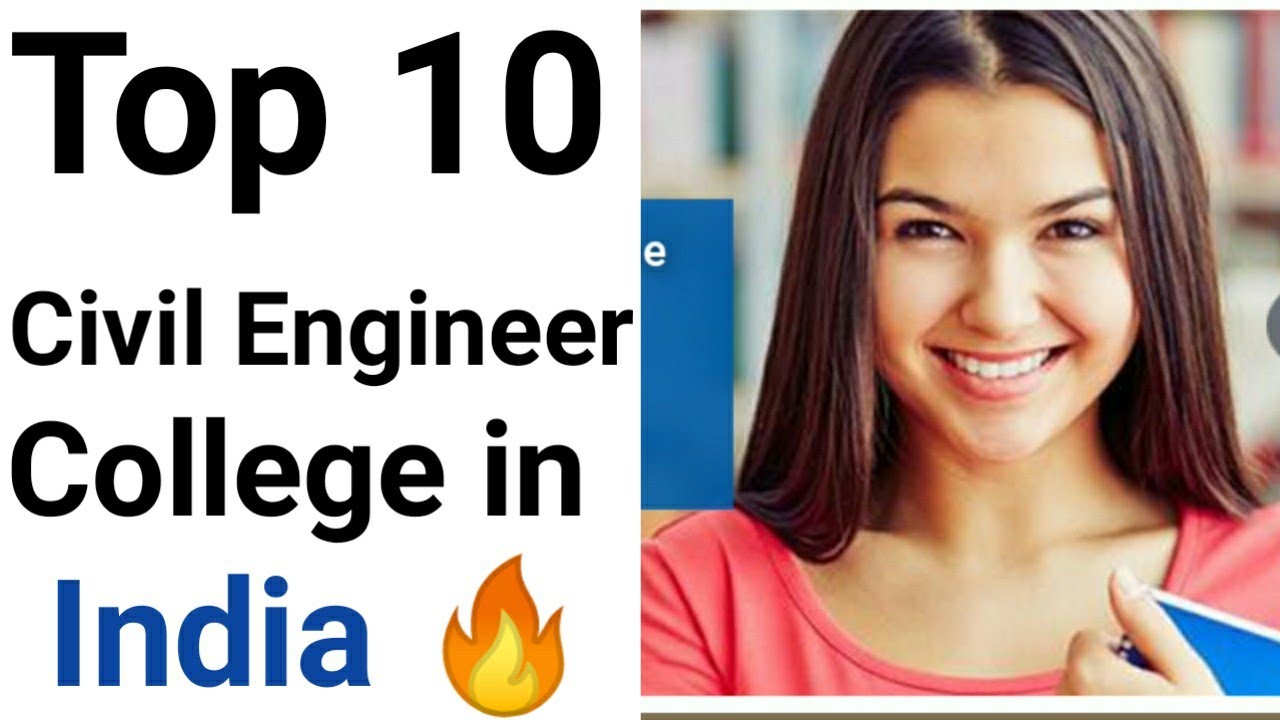 Top 10 civil Engineering college in India 2021