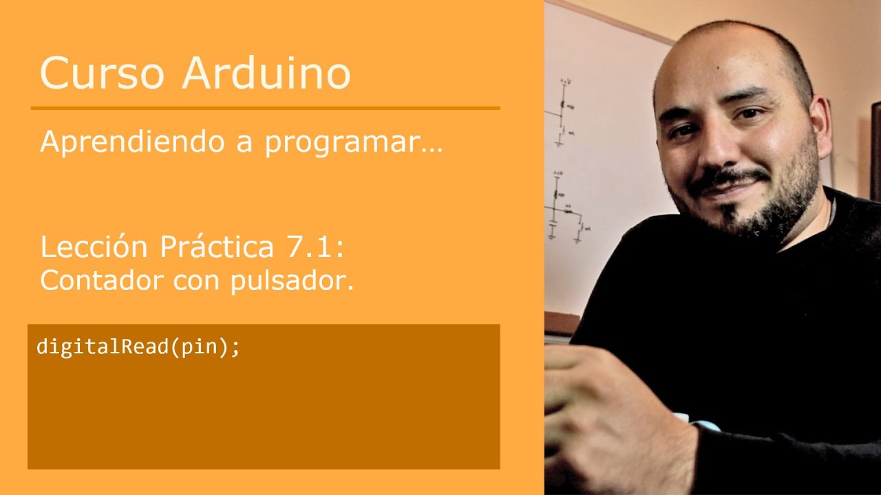 #7.1 Contador con pulsador [digitalRead] - Curso Arduino 💻