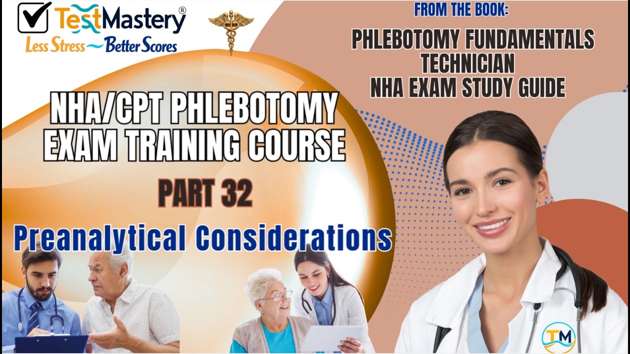 Part 32: Preanalytical Considerations