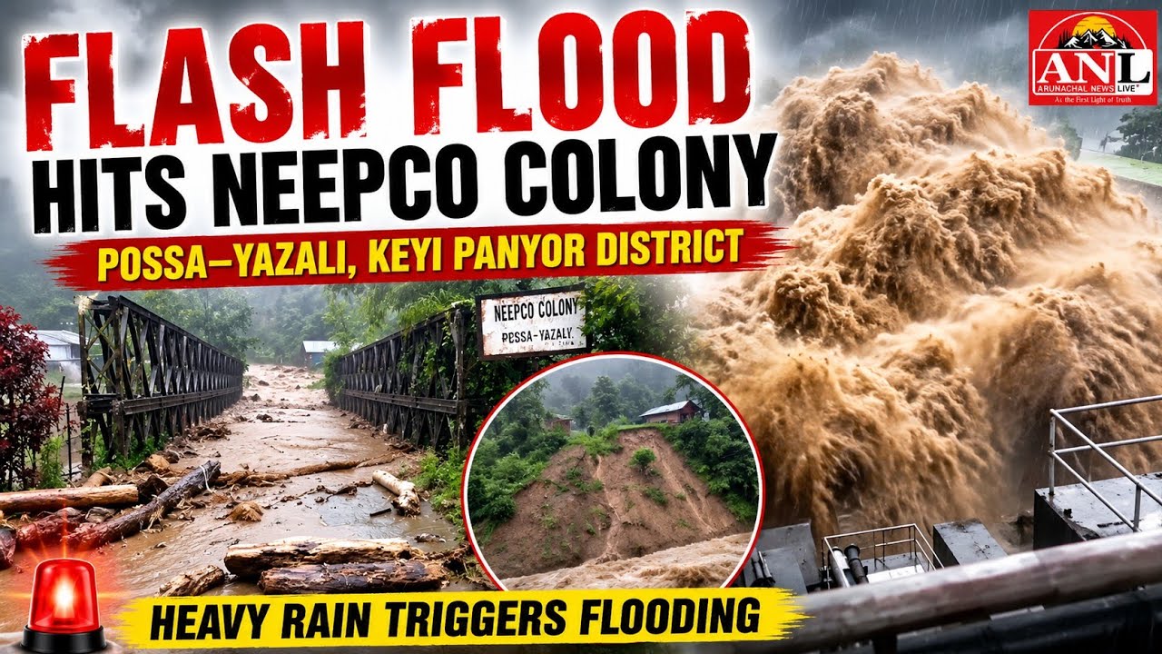 Flash Flood Hits NEEPCO Colony, Possa&ndash;Yazali | Heavy Rain Triggers Flooding in Keyi Panyor District