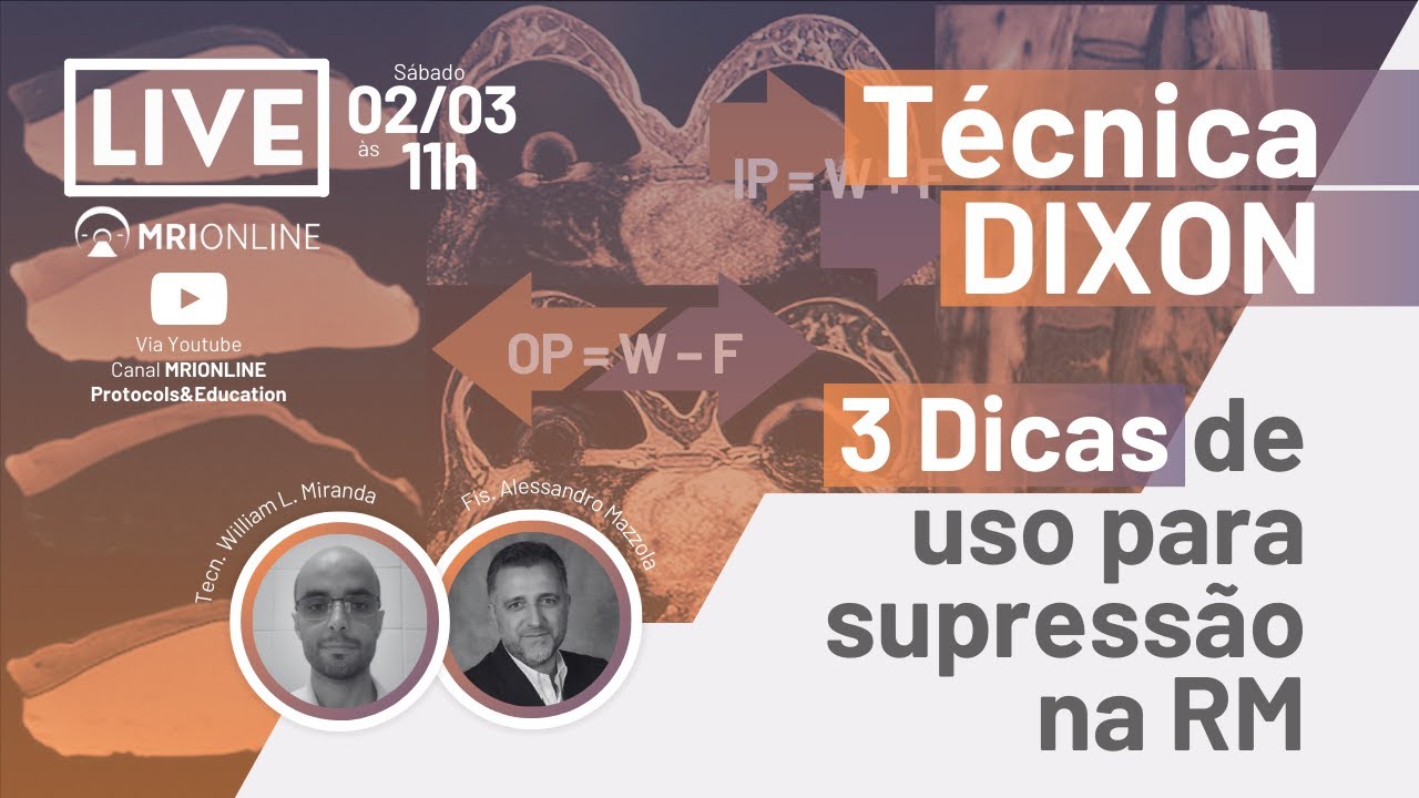 Técnica DIXON: 3 Dicas de Uso para Supressão na RM