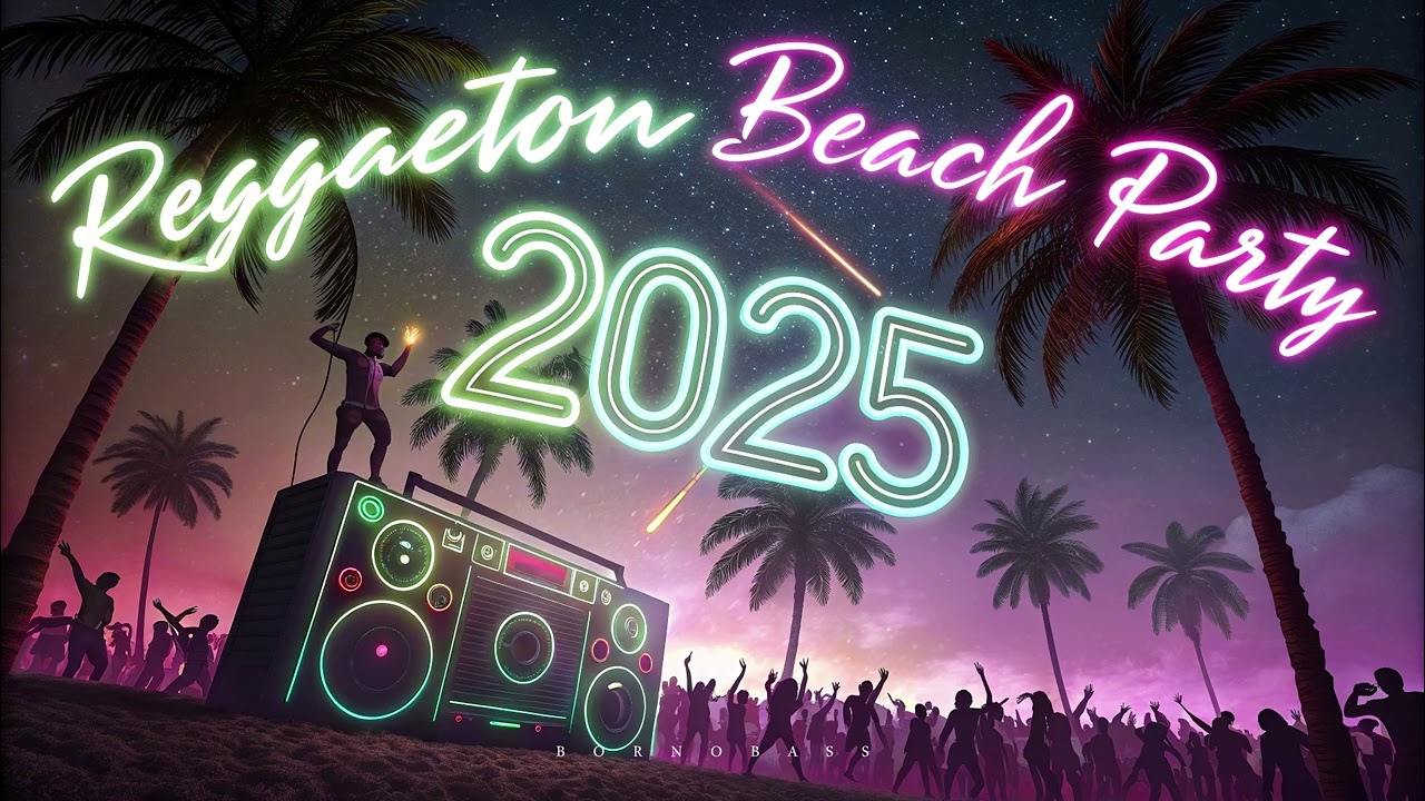 Reggaeton Beach Party Mix 2025 🌴 | Latin Summer Vibes | Loop Playlist | Fiesta en la Playa