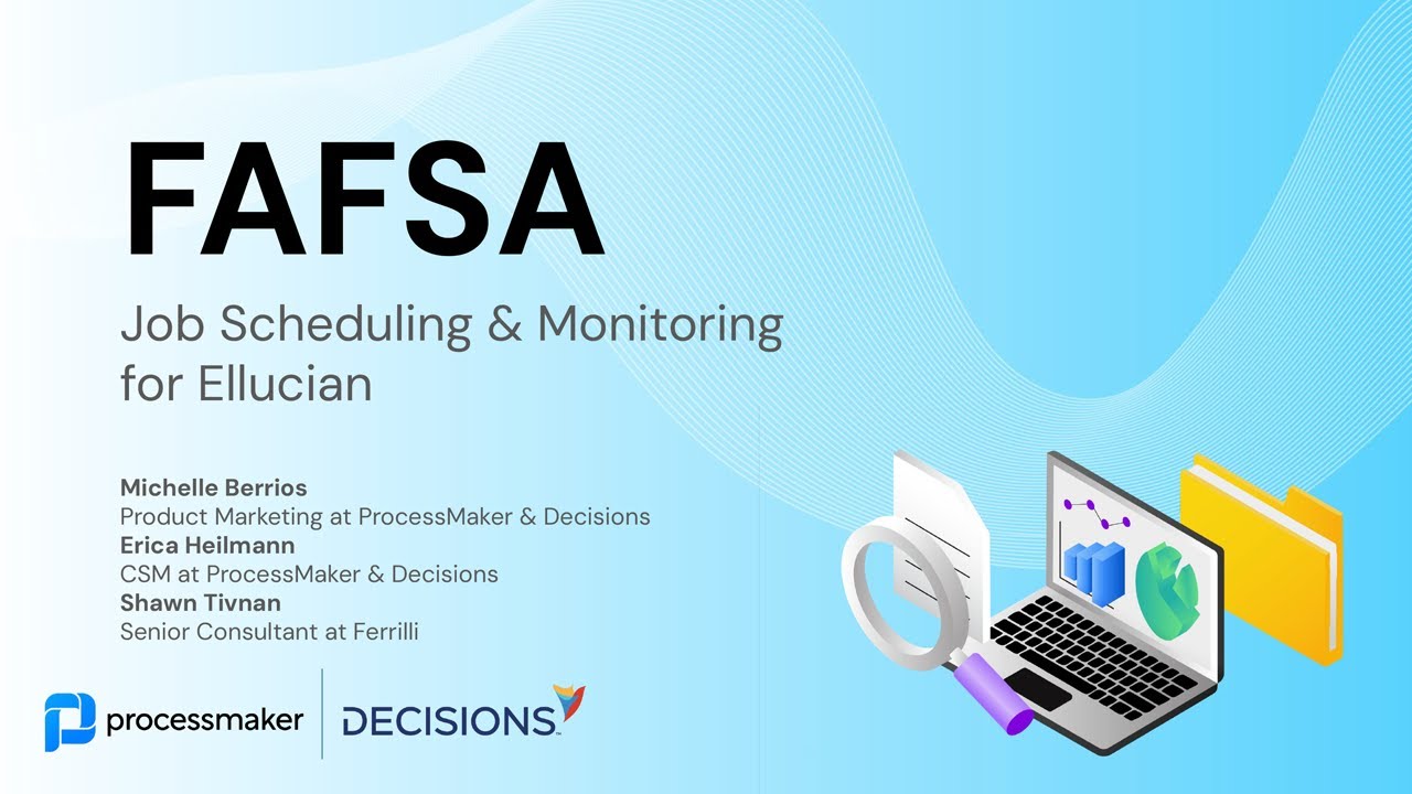 FAFSA Job Scheduling & Monitoring for Ellucian