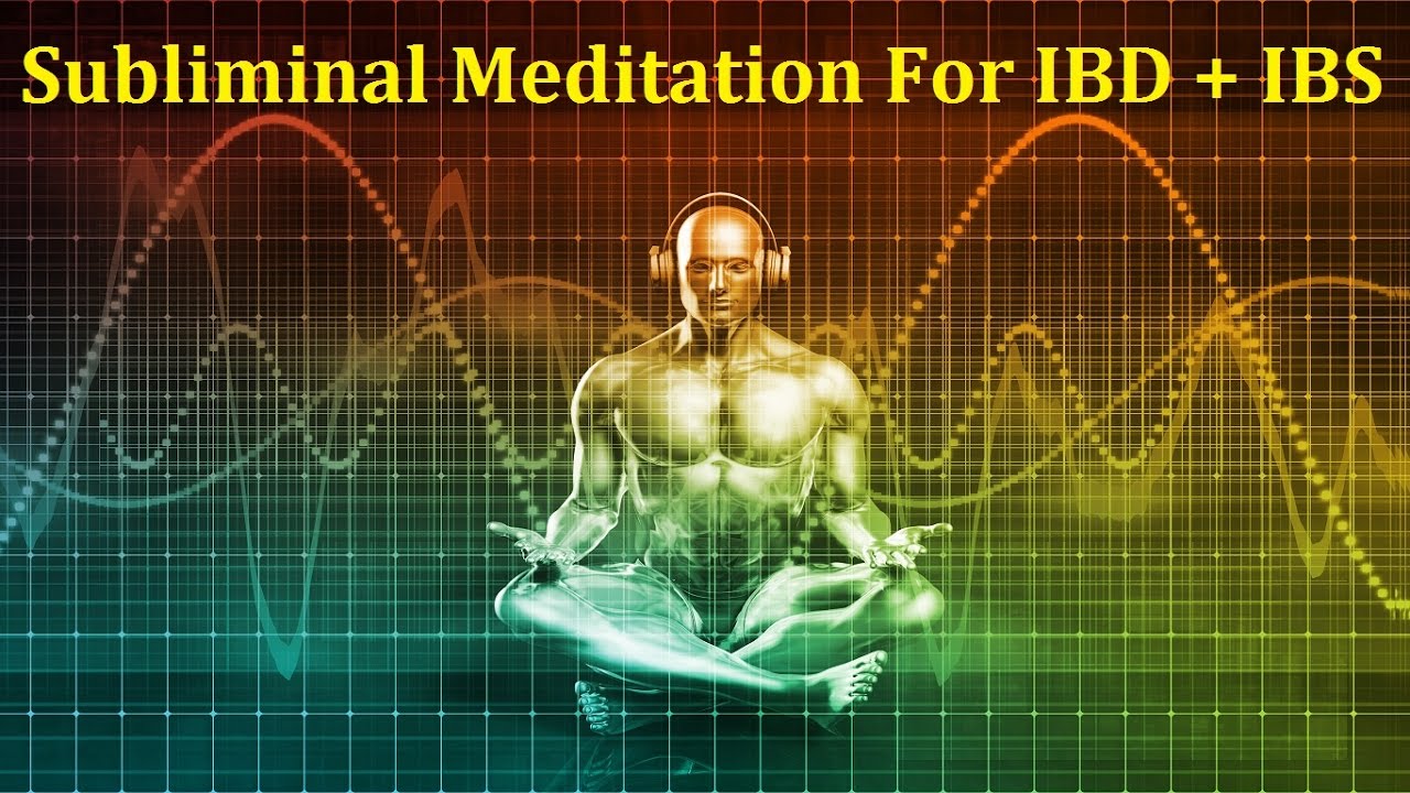 Bowel Disease Relief &ndash; Subliminal Messages + Isochronic Tones For IBS, IBD & Crohn's
