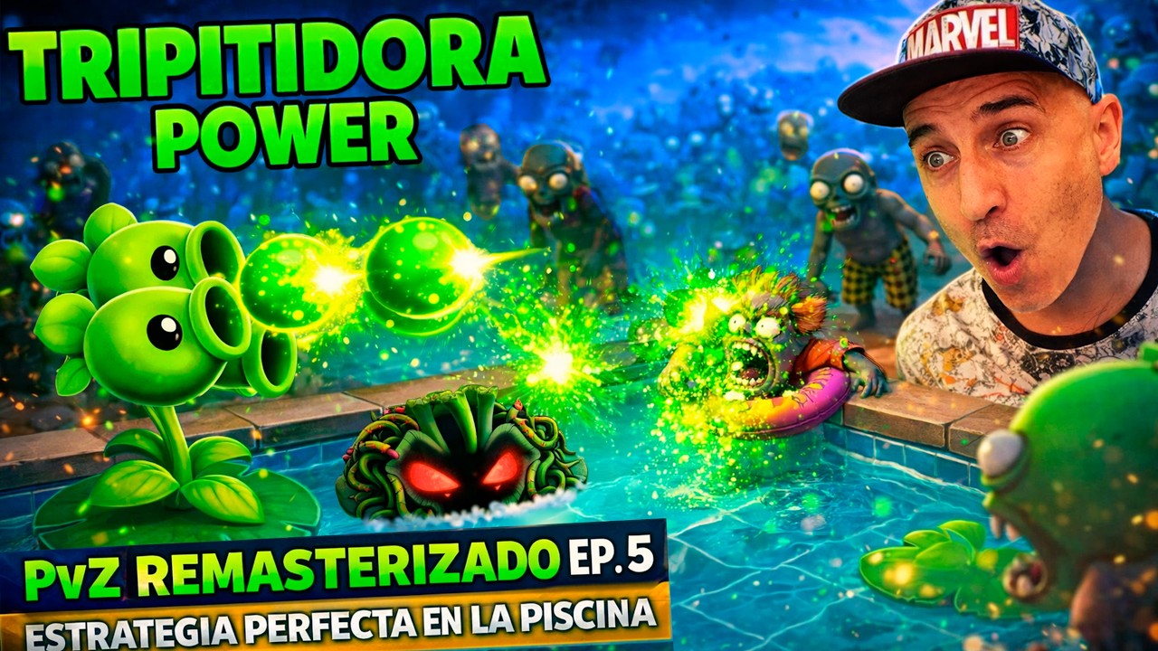 EL PODER DE LA TRIPITIDORA 🌿| Estrategia Perfecta en la Piscina | PvZ Remasterizado Ep. 5