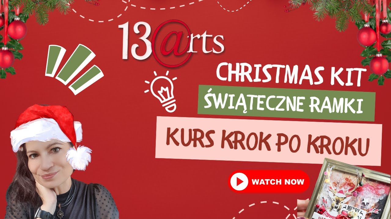 Christmas kit - Ramki na święta - kurs krok po kroku