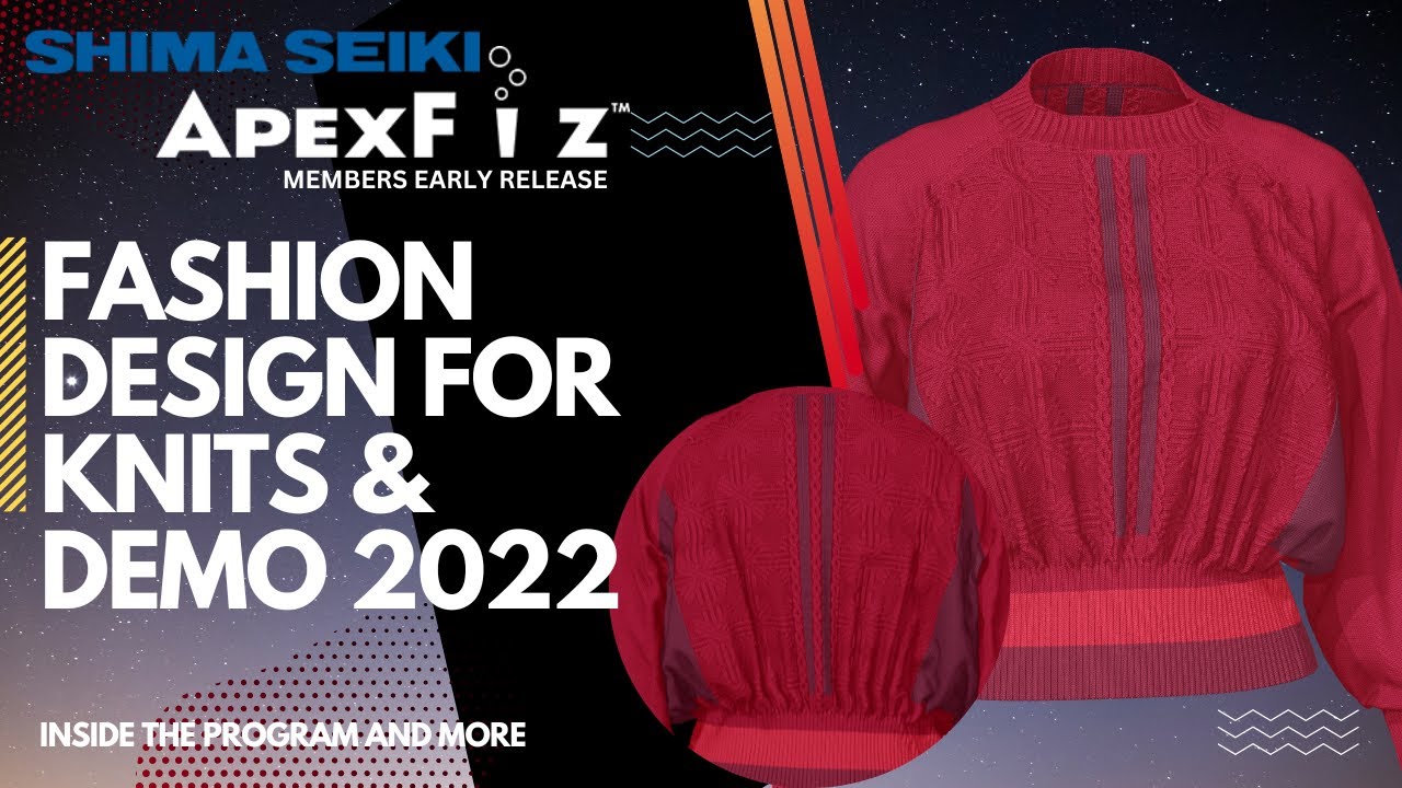 Shima Seiki Demo for Fashion Designers - 2022